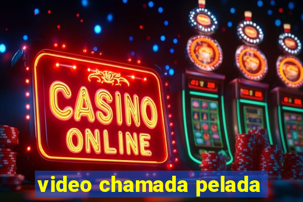 video chamada pelada
